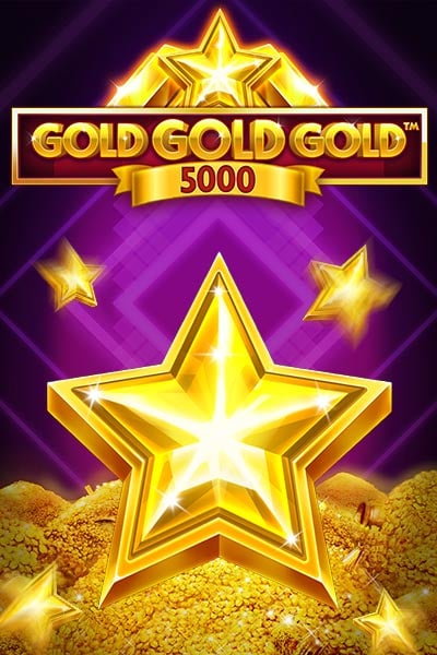 Gold Gold Gold 5000