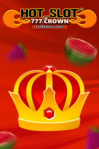 Hot Slot: 777 Crown Extremely Light