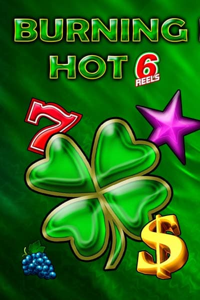 Burning Hot 6 Reels